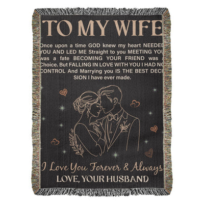 To My Wife - Heirloom Blanket